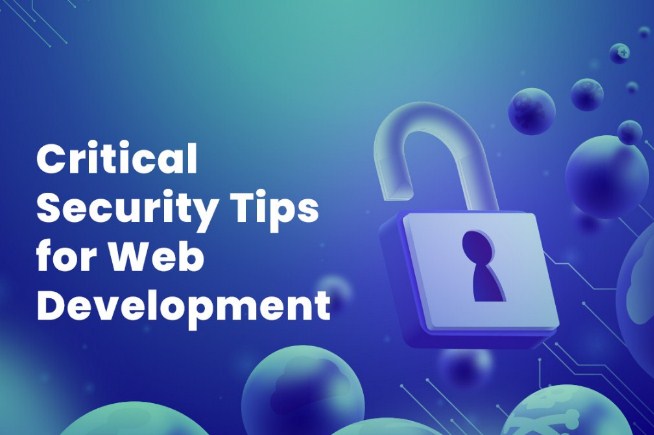 A Beginner’s Guide to Secure Web Development: Protecting Your Website from Day One